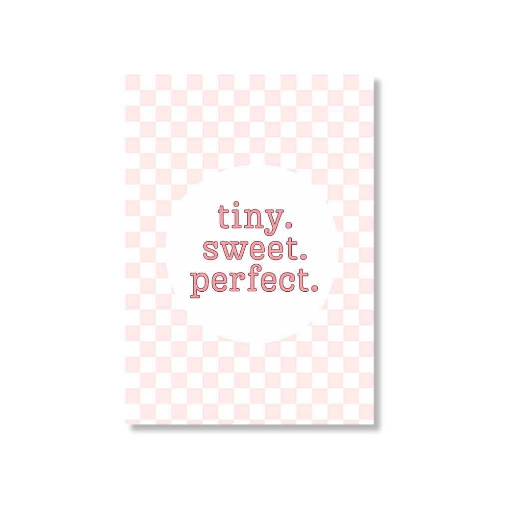 Zae + K | Greeting Card Baby - Tiny Sweet Perfect