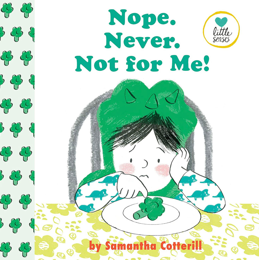 Nope. Never. Not for Me! For Kids on the Autistic Spectrum - By Samantha Cotterill
