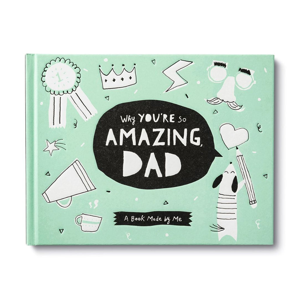 Why You're So Amazing, Dad | Compendium