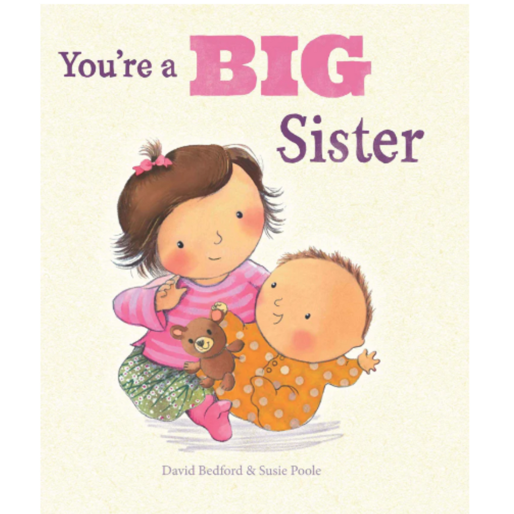 You're a Big Sister - By Caroline Jayne Church