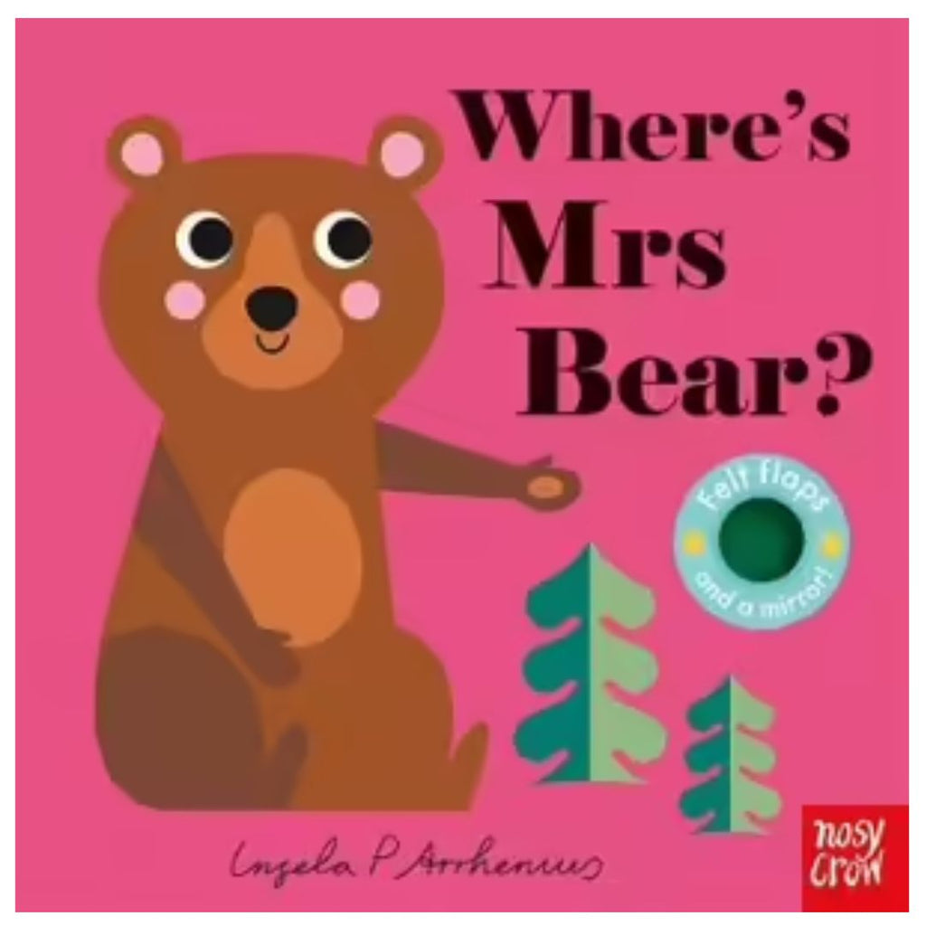 Where's Mrs Bear? - By Ingela P Arrhenius