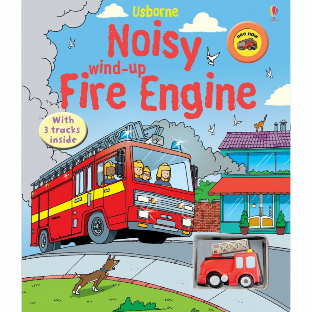 Noisy Wind-Up Fire Engine - By Fiona Watt