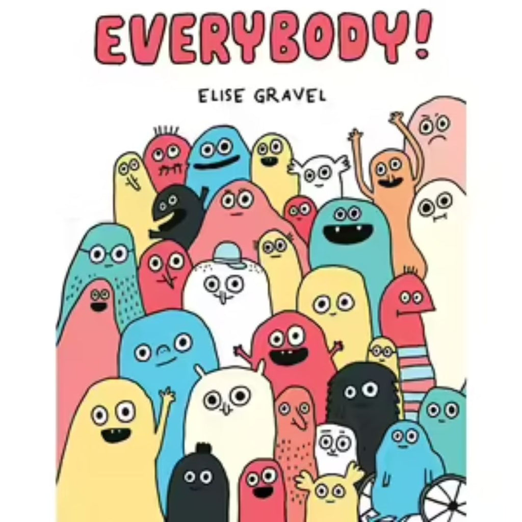 Everybody! - Elise Gravel