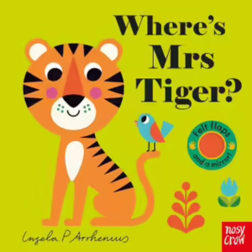 Where's Mrs Tiger? - By Ingela P Arrhenius