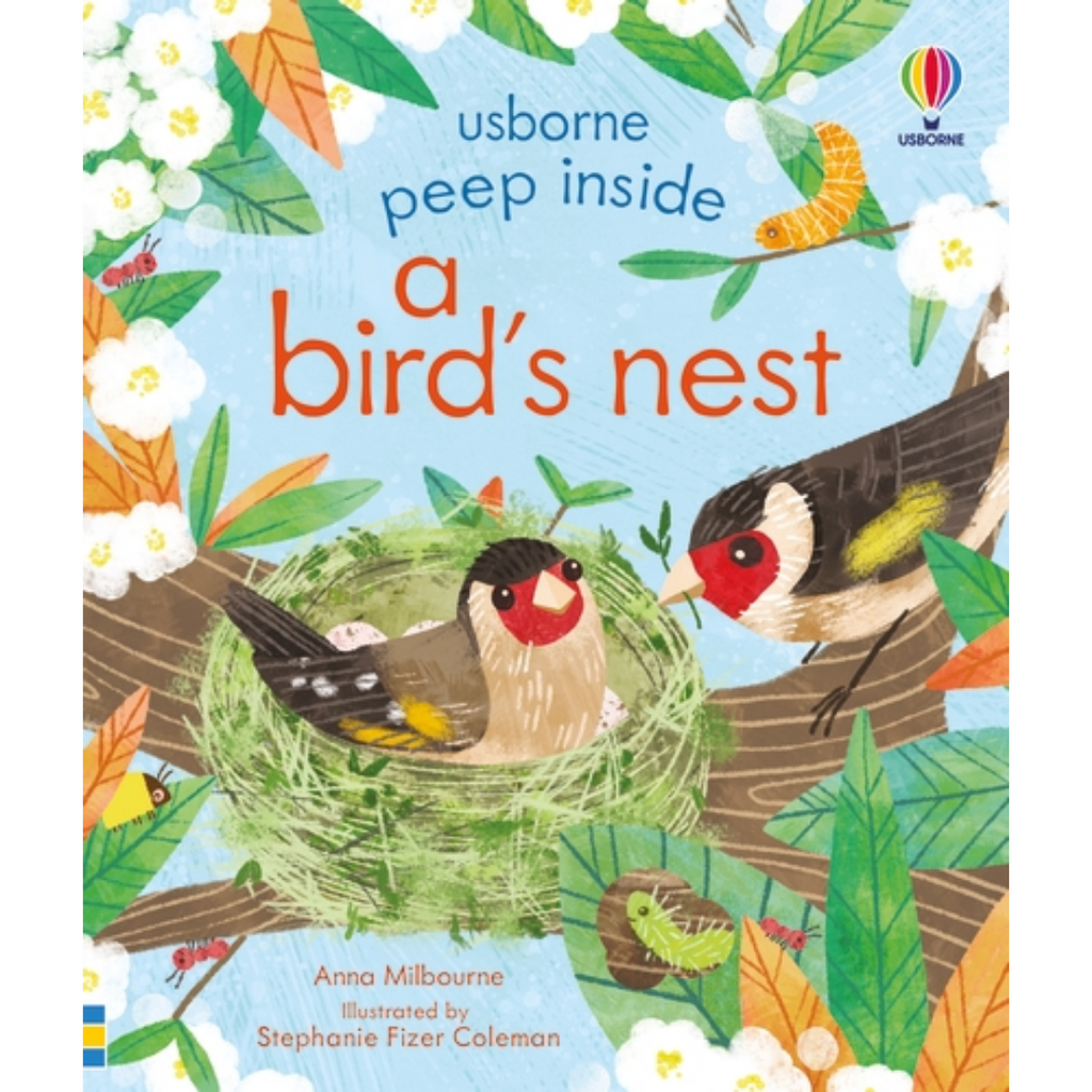 Peep Inside a Bird's Nest - By Anna Milbourne