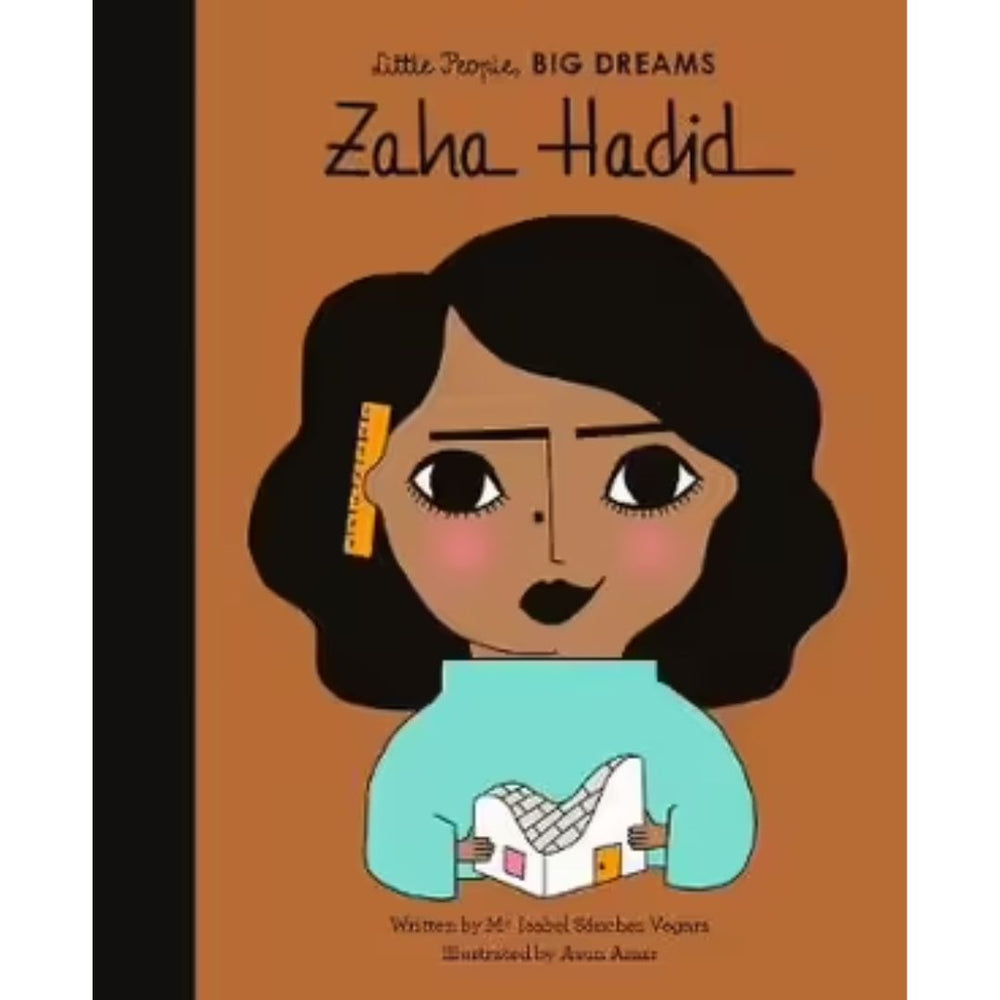 Little People Big Dreams: Zaha Hadid - By Maria Isabel Sanchez Vegara