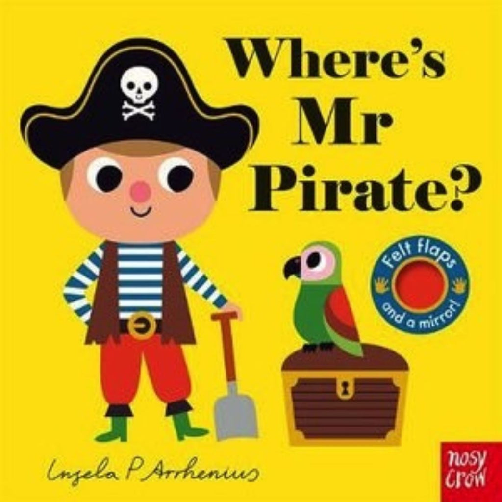 Where's Mr Pirate? - By Ingela P Arrhenius