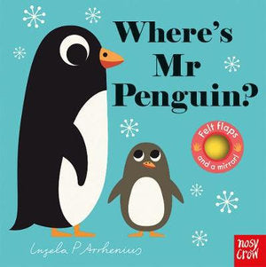 Where's Mr Penguin  - By Ingela P Arrhenius