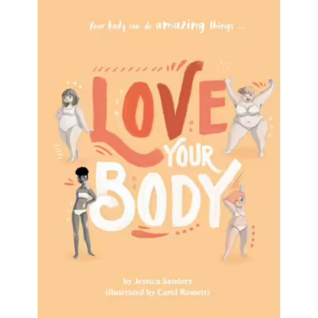 Love Your Body - By Jessica Sanders