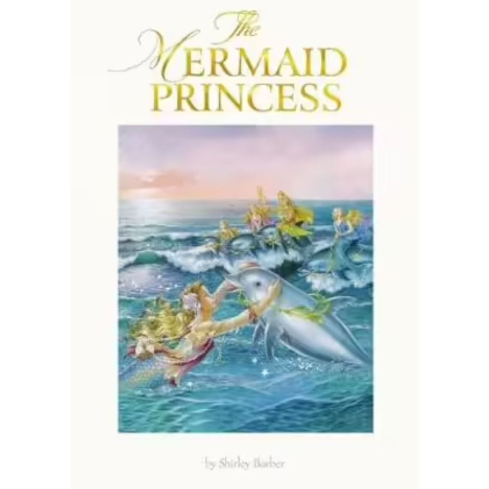 The Mermaid Princess Lenticular Edition - Shirley Barber