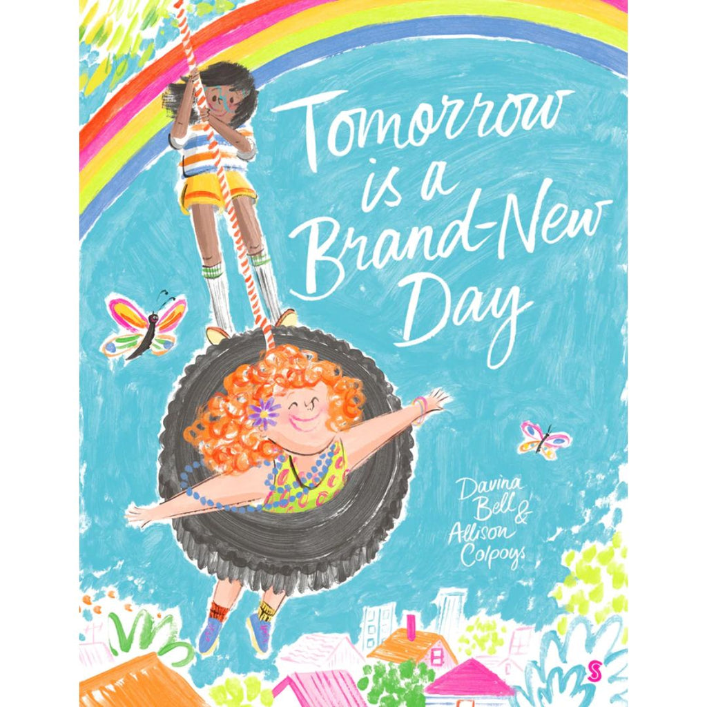 Tomorrow is a Brand New Day - By Davina Bell