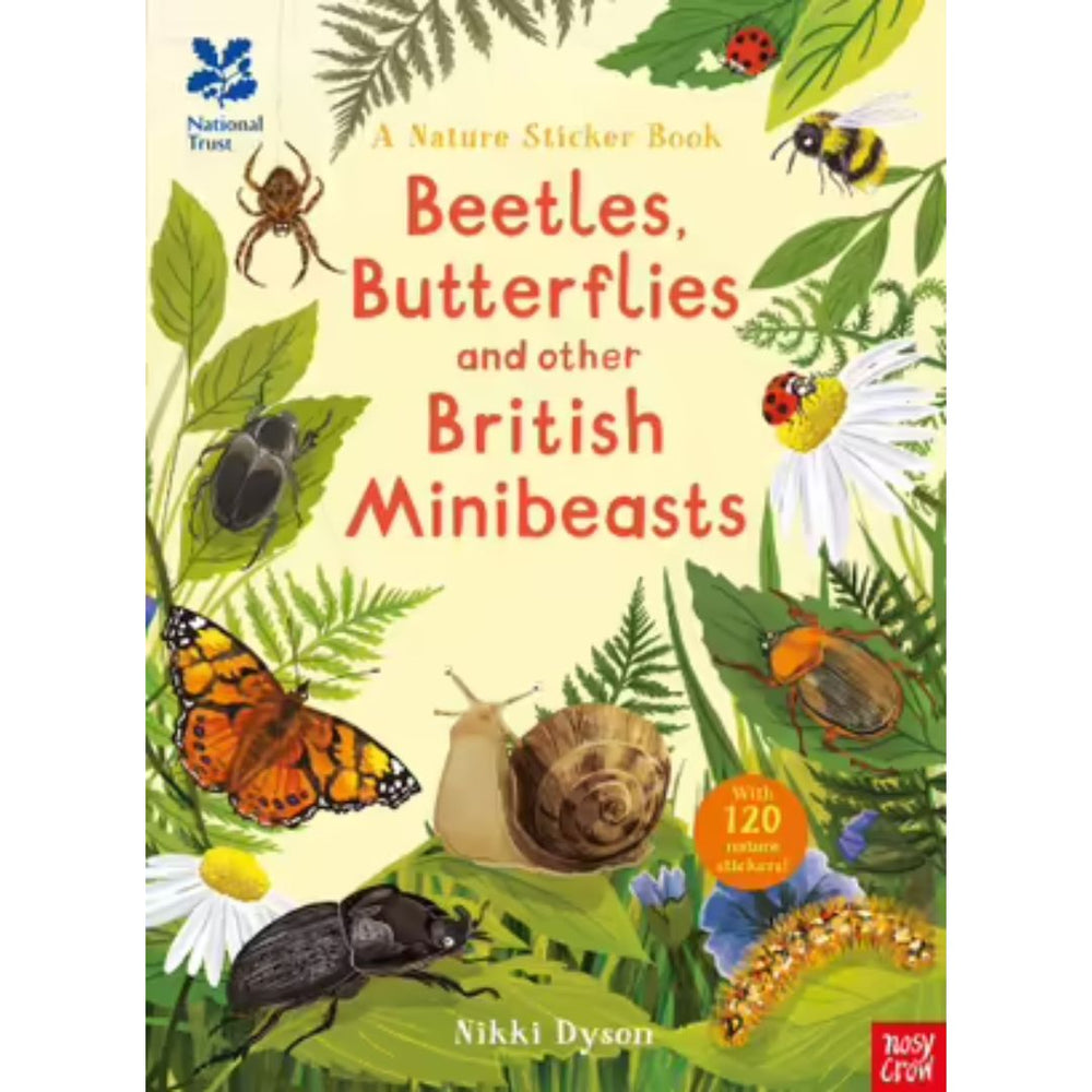 Beetles, Butterflies and other Minibeasts - By Nikki Dyson