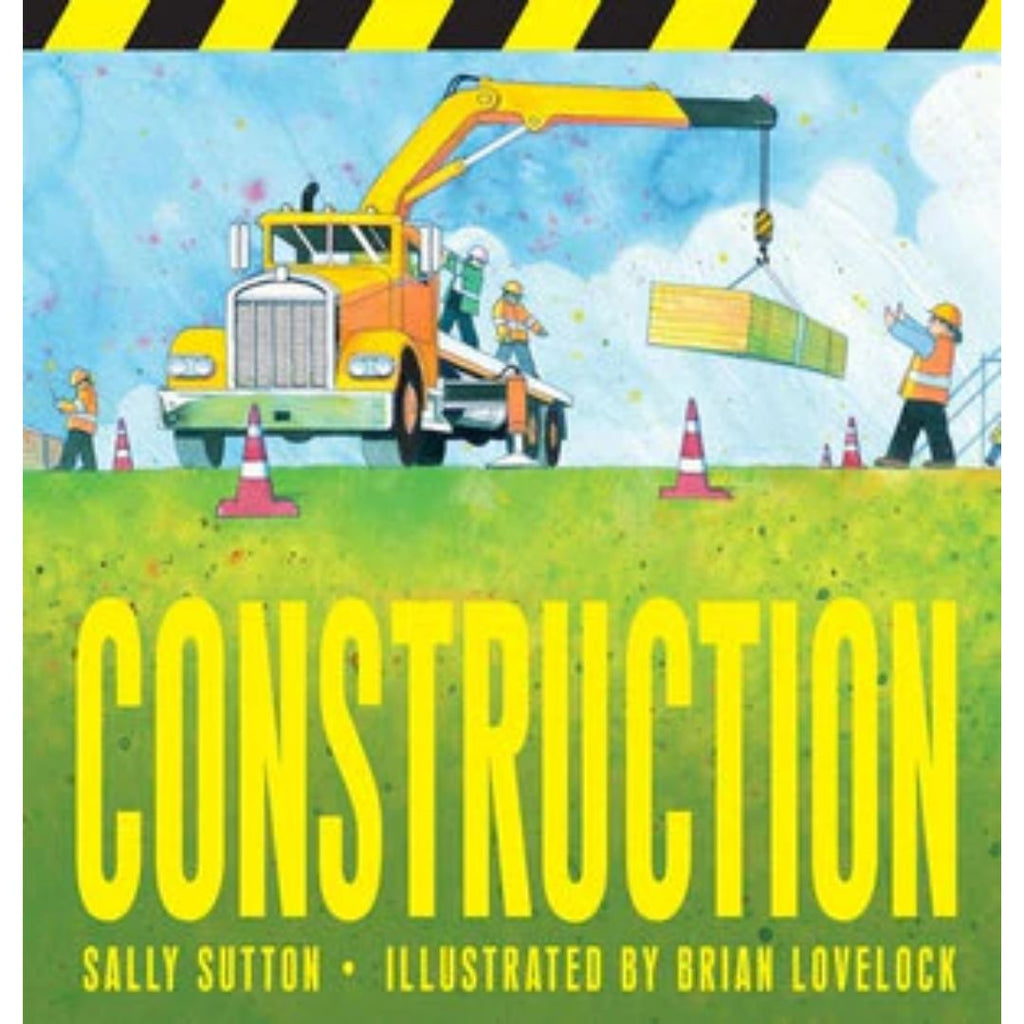 Construction - By Sally Sutton