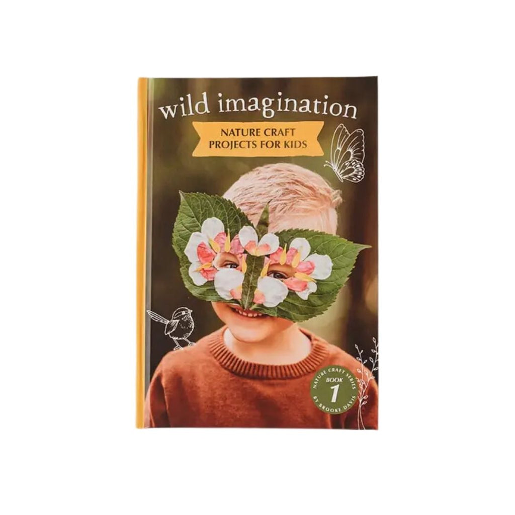 Wild Imagination Book - By Brooke Davis
