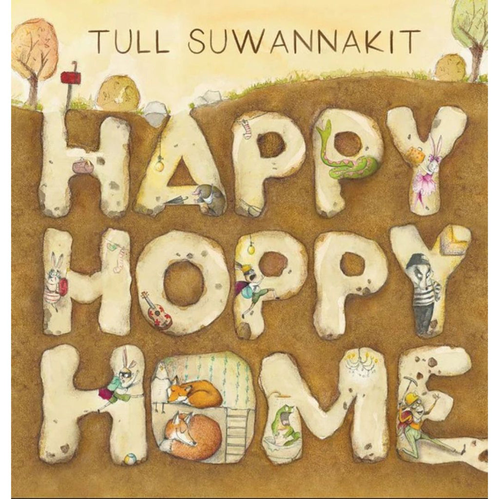 Happy Hoppy Home - By Tull Suwannakit