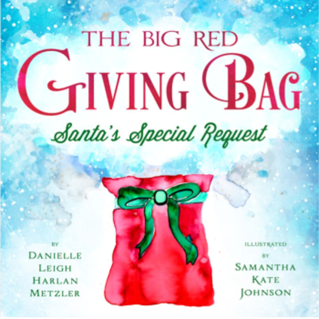 The Big Red Giving Bag - By Danielle Leigh