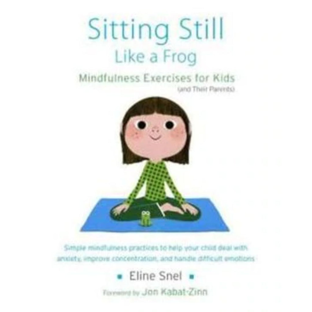 Sitting Still Like a Frog - By Eline Snel