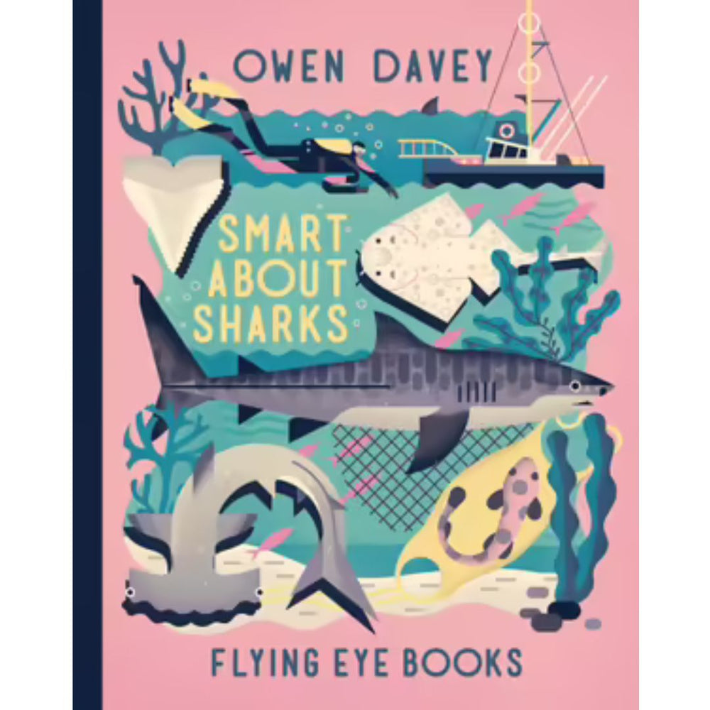 Smart About Sharks - By Owen Davey