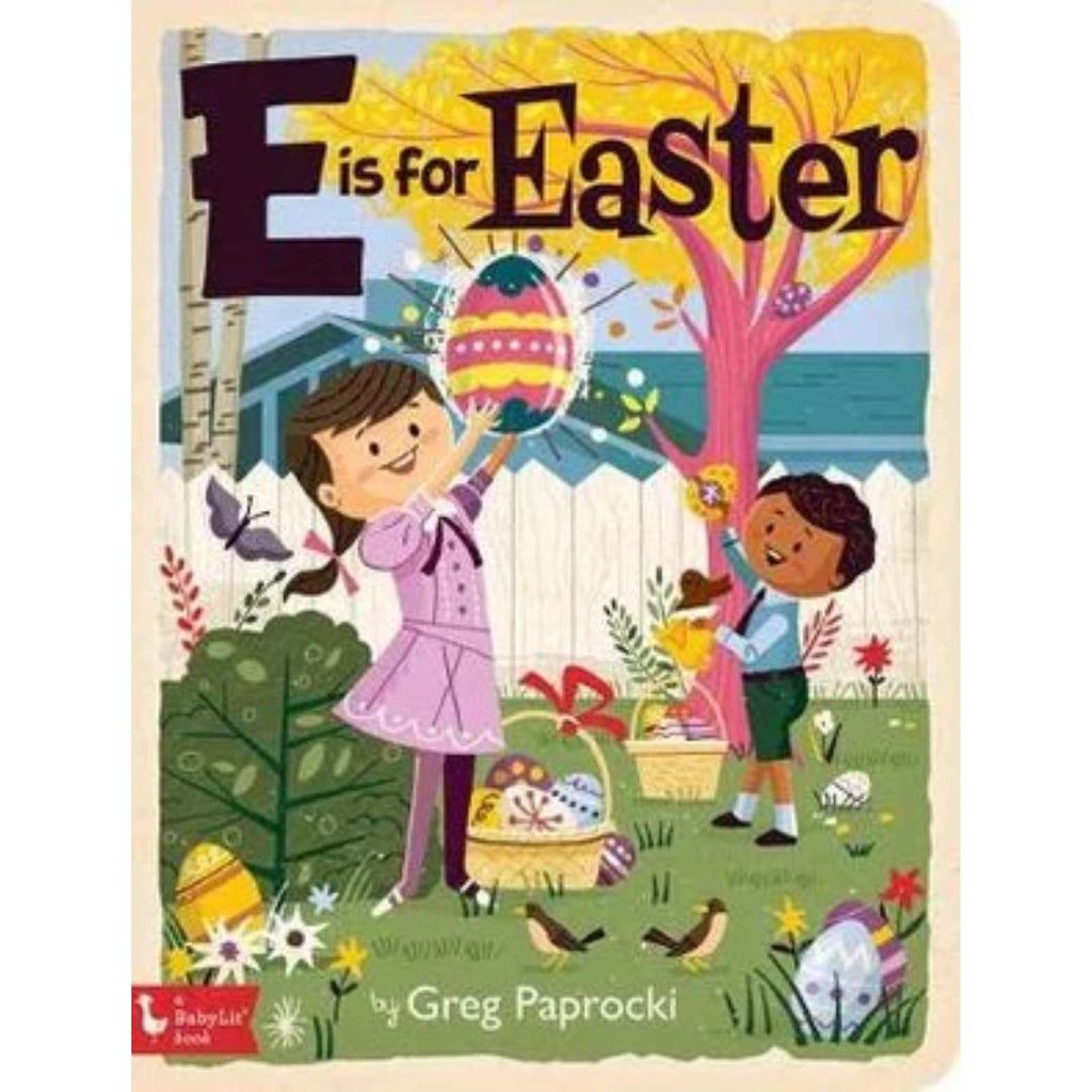 E is for Easter - By Greg Paprocki