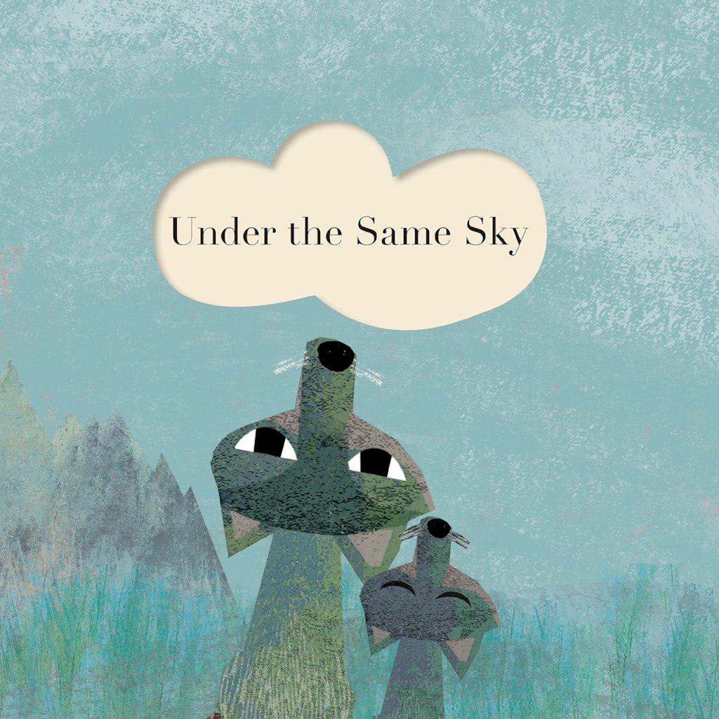 Under the Same Sky - By Britta Teckentrup