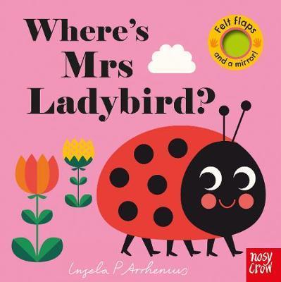 Where's Mrs Ladybird? -By Ingela P Arrhenius