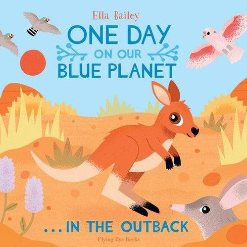 One Day on Our Blue Planet: In the Outback - By Ella Bailey