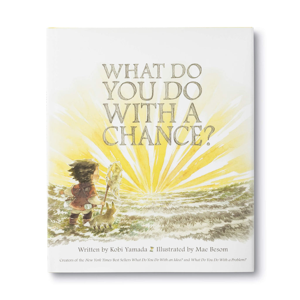 What Do You Do With A Chance? - By Kobi Yamada