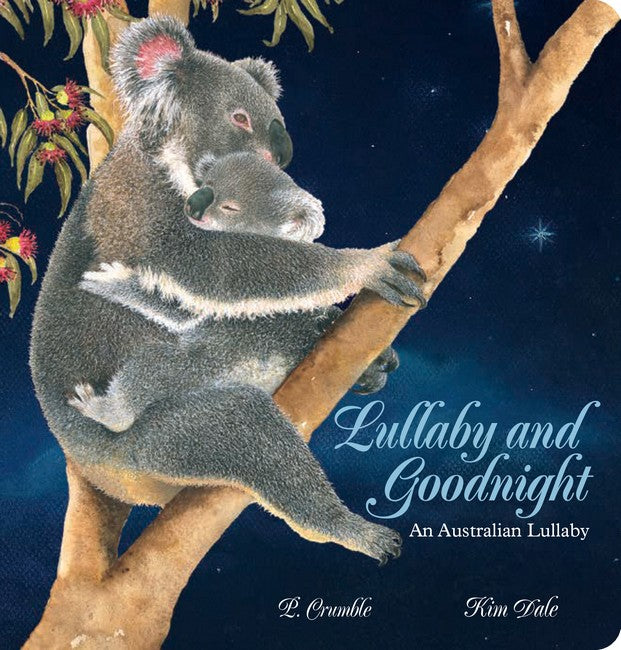 Lullaby and Goodnight - By P. Crumble