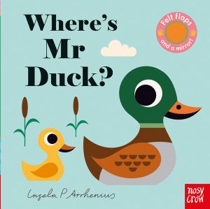 Wheres Mr Duck? - By Ingela P Arrhenius