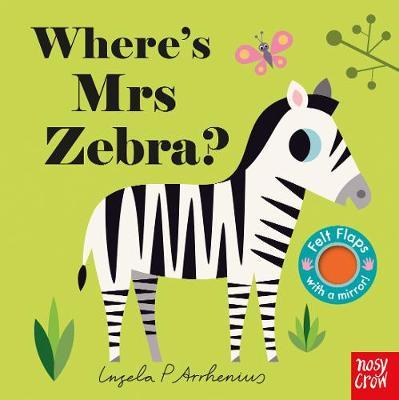 Wheres Mrs Zebra? - Ingela P Arrhenius